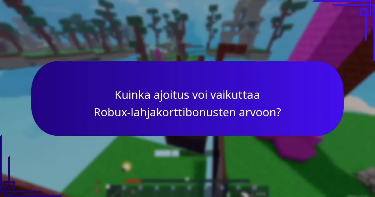 Mitkä kauppiaat tarjoavat parhaat aikarajoitteiset Robux-lahjakorttibonukset?