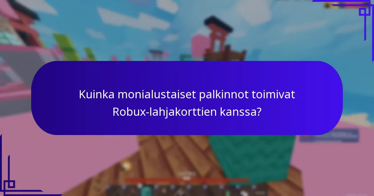 Mitkä ovat Robux-lahjakortteihin liittyvät pelienväliset bonukset?