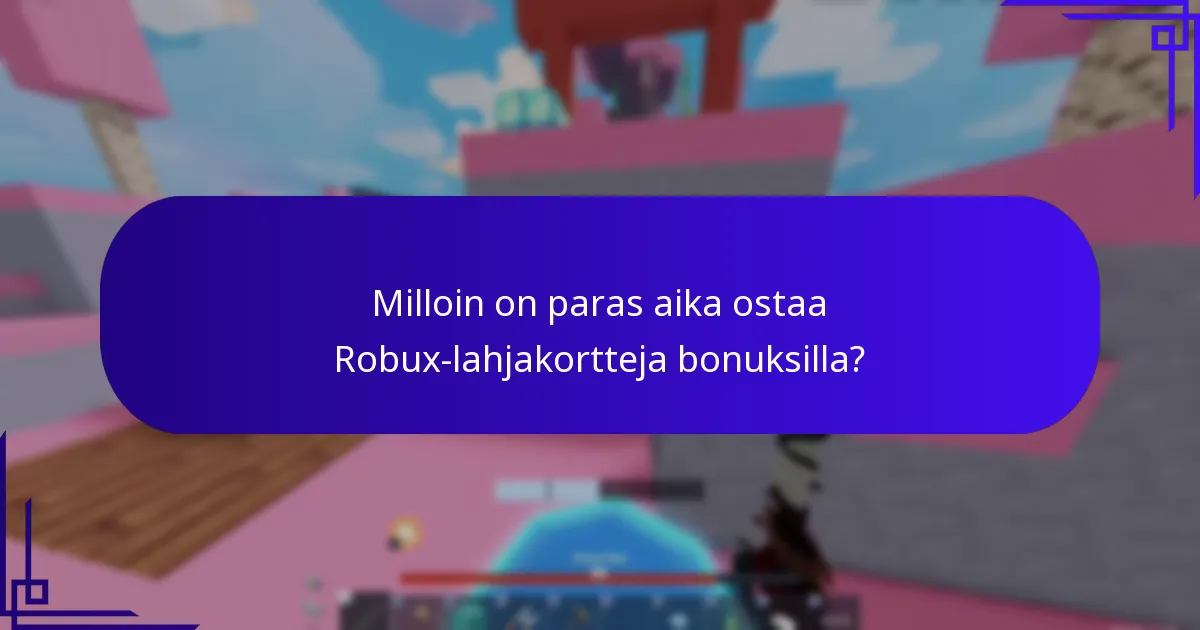 Missä voin ostaa Robux-lahjakortteja bonuksilla?