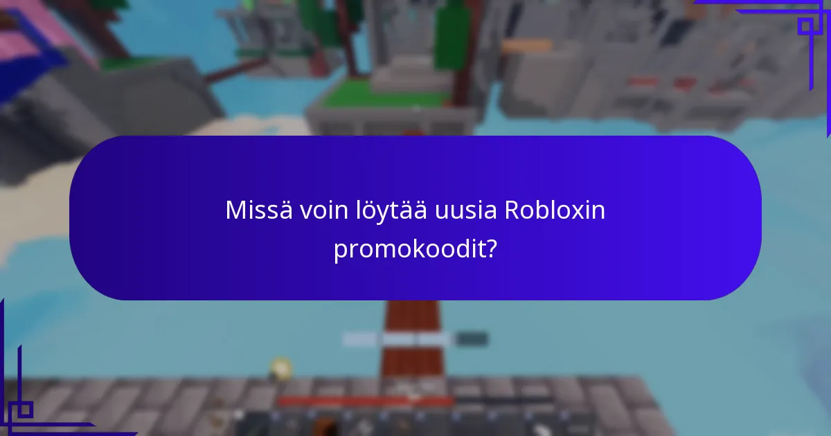 Mitkä Robloxin promokoodit ovat tällä hetkellä saatavilla?