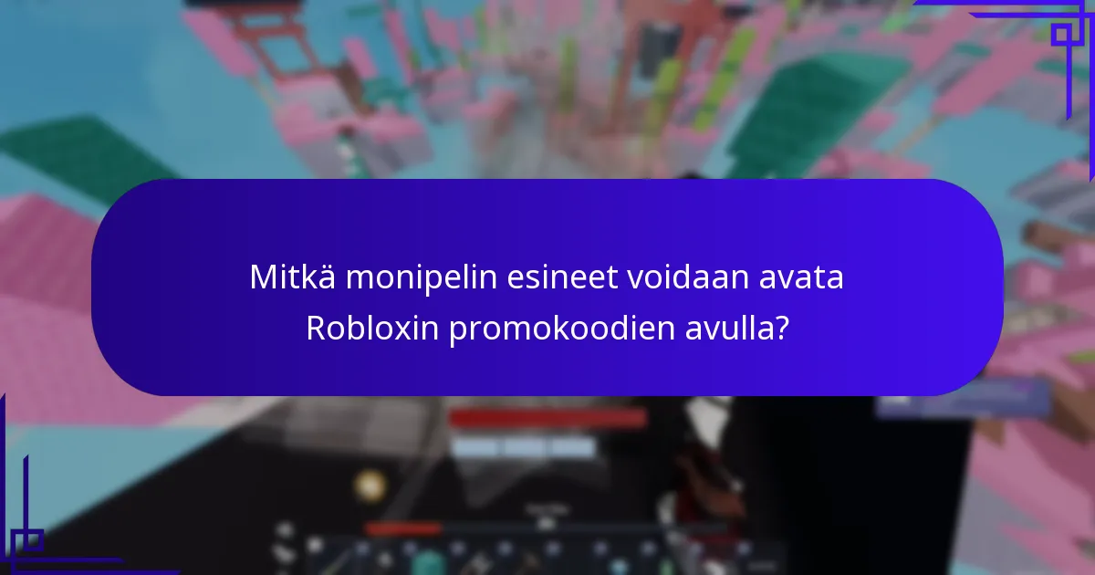 Mitkä Robloxin promokoodit tarjoavat monialustaisia palkintoja?