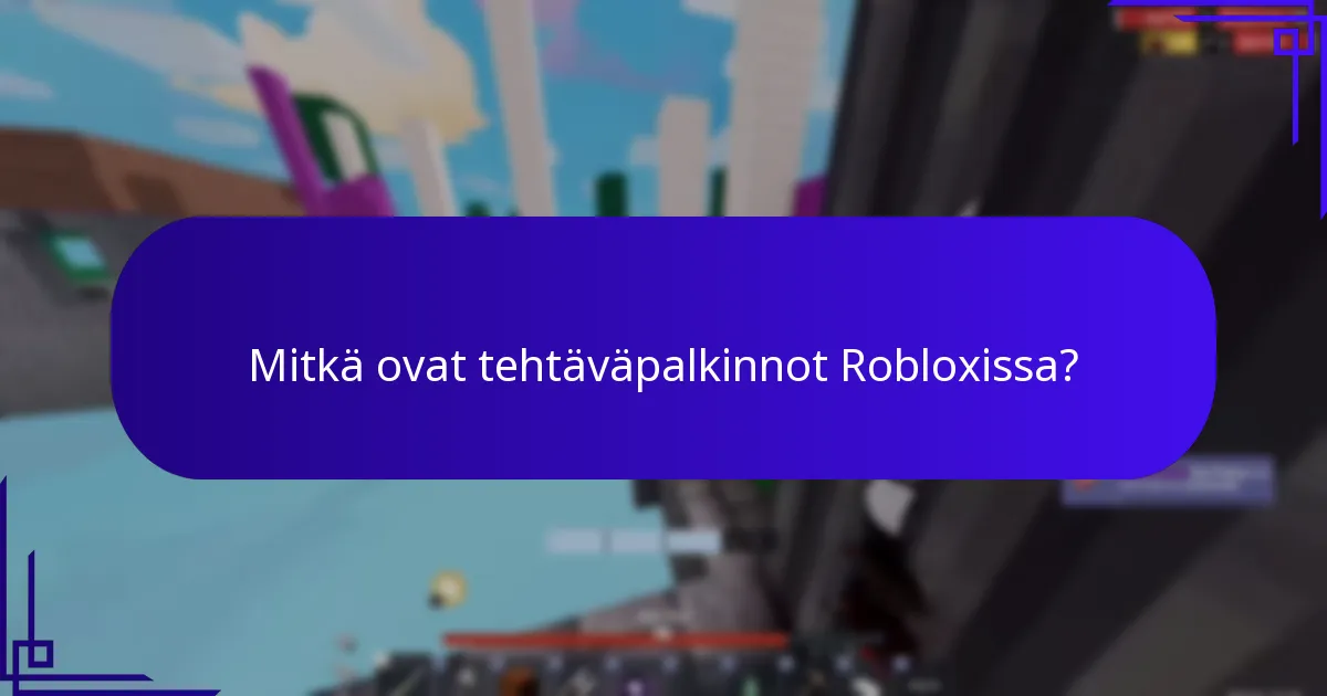 Mitkä ovat viimeisimmät päivitykset Roblox-kokemuspalkinnoista?